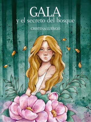 cover image of Gala y el secreto del bosque